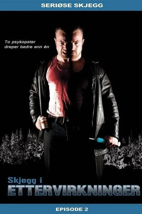 Episode 2: Skjegg i Ettervirkninger