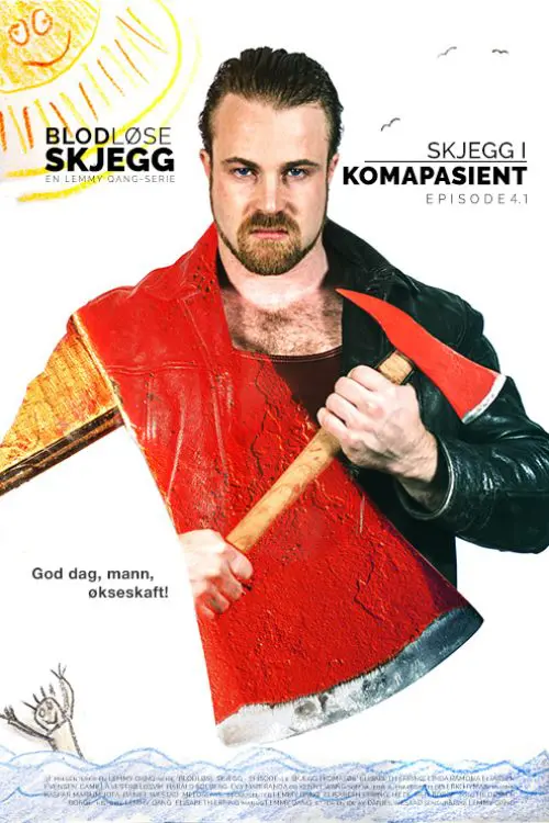 Blodløse Skjegg: Skjegg i Komapasient