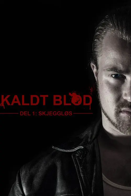 Kaldt Blod del 1 – Skjeggløs